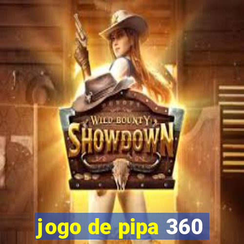 jogo de pipa 360